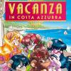 Vacanza in Costa Azzurra