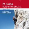 4 grado e pi. Dolomiti orientali 1. 91 vie di roccia classica e moderne