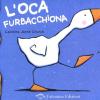 L'oca furbacchiona