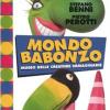 Mondo Babonzo. Ediz. illustrata