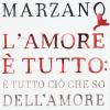 L'amore  Tutto:  Tutto Ci Che So Dell'amore