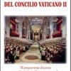 Alla Scoperta Del Concilio Vaticano Ii. il Programma D'azione Del Cristianesimo Del Nostro Tempo