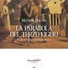 La parabola del terzo figlio. Il figliol prodigo nel postmoderno