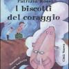 I Biscotti Del Coraggio