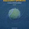 Racconti Sportivi 2020. Vol. 1