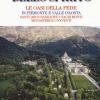 I Viaggi Dello Spirito. Le Oasi Della Fede In Piemonte E Valle D'aosta. Santuari E Basiliche. Sacri Monti. Monasteri E Conventi