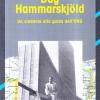 Dag Hammarskjld. Un credente alla guida dell'ONU