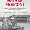 Natale Mosconi. Il Vescovo Del Paludoso Delta Padano E Della Riforma Agraria