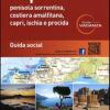 Napoli. Penisola sorrentina, costiera amalfitana, Capri, Ischia e Procida. Guida social