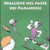 Spallone Nel Paese Dei Paradossi