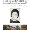 Il Delitto Della Cattolica: Simonetta Ferrero E I santi Scomodi. Santi, Martiri E Ruolo Delle Donne Nella Chiesa Di Oggi