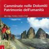 Camminate Nelle Dolomiti. Patrimonio Dell'umanit