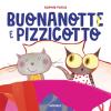 Buonanotte E Pizzicotto