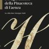 Disegni antichi della Pinacoteca di Faenza. La collezione Giuseppe Zauli. Ediz. illustrata