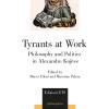 Tyrants At Work. Philosophy And Politics In Alexandre Kojve