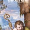 Girolamo Figino. Una Pala Restaurata E Un Pittore Riscoperto Del Cinquecento Milanese
