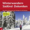 Winterwardern Sdtirol. Dolomiten