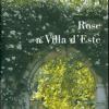 Rose a Villa d'Este