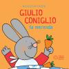 Giulio Coniglio fa merenda