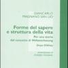 Forme Del Sapere E Struttura Della Vita. Per Una Storia Del Concetto Di Weltanschauung. Dopo Dilthey