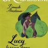 Lucy. La prima donna. Ediz. a colori