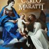 Carlo Maratti. Strategie Comunicative E Promozione Della Propria Opera