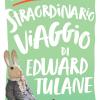 Lo Straordinario Viaggio Di Edward Tulane