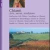 Chianti. Arte, Storia, Tradizioni