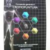 Compendio Generale Di Cromopuntura. Riequilibrio Dei Chakras E Auricoloterapia. 42 Applicazioni Pratiche