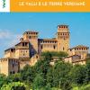 Parma, Le Valli E Le Terre Verdiane. Con Carta Geografica Ripiegata