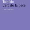 Cercate la pace