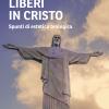 Liberi in Cristo. Spunti di estetica teologica