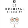 Gli occhiali di Carlito