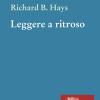 Leggere a ritroso. La cristologia figurale e i quattro Vangeli