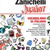 Zanichelli Junior. Vocabolario di italiano. Con aggiornamento online