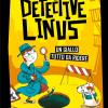 Detective Linus. Ediz. Illustrata