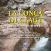 La conca di Claut. Un territorio da riscoprire