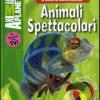 Animali Spettacolari