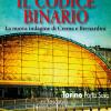 Il Codice Binario. La Nuova Indagine Di Crema E Bernardini