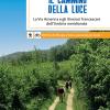 Il Cammino della Luce. La Via Amerina e gli itinerari francescani dell'Umbria meridionale