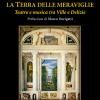 La Terra delle meraviglie. Teatro e musica tra Ville e Delizie