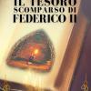 Il Tesoro Scomparso Di Federico Ii