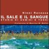 Il sale e il sangue. Storie di uomini e tonni