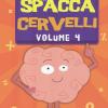 Lo spaccacervelli. Livello 4