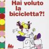 Hai voluto la bicicletta?!