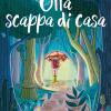 Olla scappa di casa