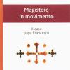 Magistero in movimento. Il caso papa Francesco