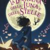 La bambina della luna e delle stelle