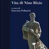 Vita Di Nino Bixio