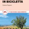 Italia coast to coast in bicicletta. 450 km dal Monte Conero all'Argentario